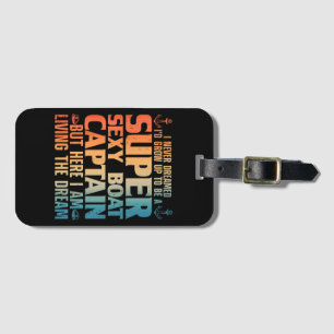 Cool Boat Captain For Men Women Sail Pontoon Boati Luggage Tag