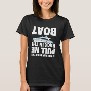 Cool Boating Design For Men Women Boating Boater B T-Shirt