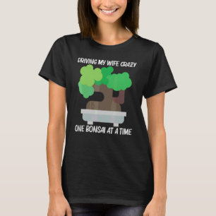 Cool Bonsai For Men Dad Boys Tree Plant Garden T-Shirt