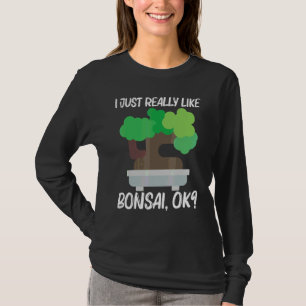 Cool Bonsai For Men Women Tree Plant Garden  1 T-Shirt