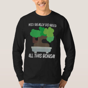 Cool Bonsai For Men Women Tree Plant Garden T-Shirt