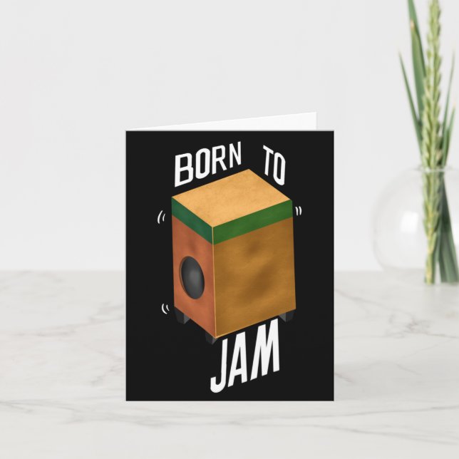 Cool Born To Jam _ Funny Cajon D Instent Player Card (Front)