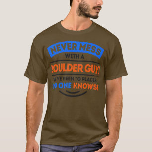Cool Boulder Statement Bouldering Rock Climbing Mo T-Shirt