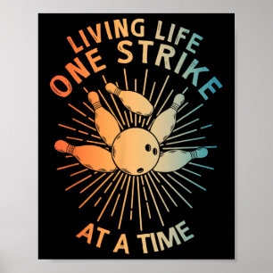 Cool Bowling Art For Men Women Kids Strike Team Ga Poster