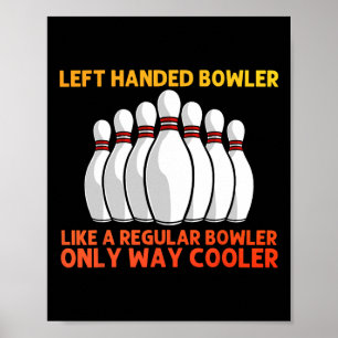 Cool Bowling For Men Women Bowling Team Sports Lea Poster