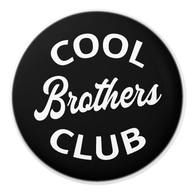 Cool Brothers Club I Ceramic Knob (Front)
