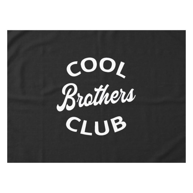 Cool Brothers Club I Tablecloth (Front (Horizontal))