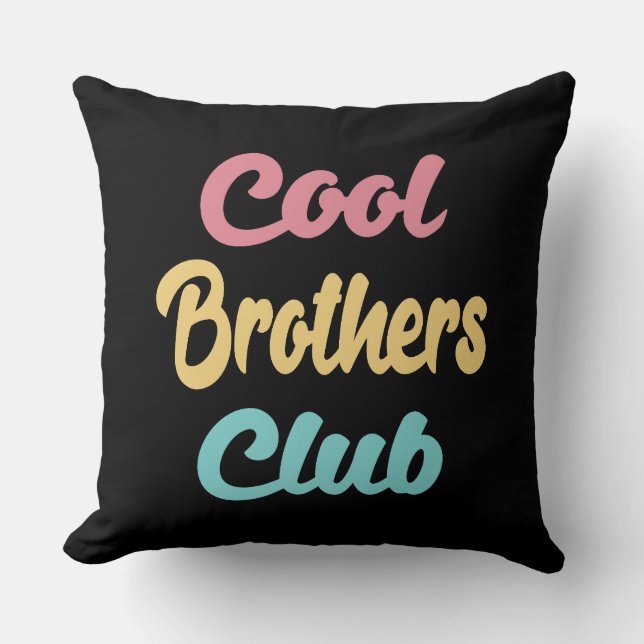 Cool Brothers Club II Cushion (Front)