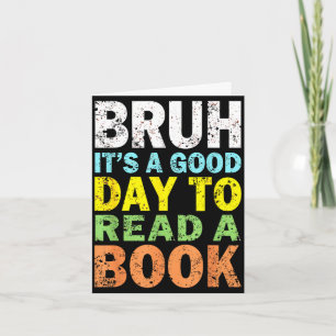 Cool bruh reading book lover bookworm for boys card