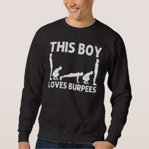 Cool Burpee For Boys Kids Fitness Workout Gym Exer Sweatshirt