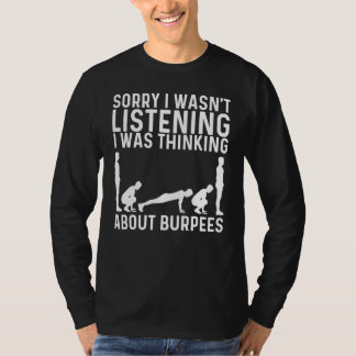 Cool Burpee For Men Women Fitness Workout Gym Exer T-Shirt