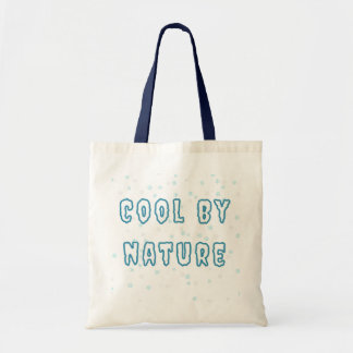 Cool by Nature Minimalist Typography Tote Bag