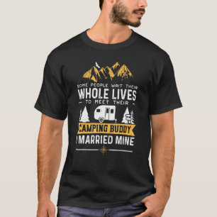 Cool Camping Buddies For Men Women Husband & Wif T-Shirt