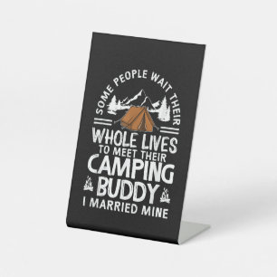Cool Camping Buddies Gift For Men Women Funny Husb Pedestal Sign
