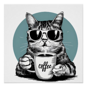 Cool Cat Mornings � Coffee, Shades & Attitude Poster