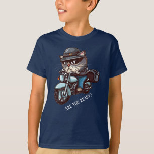 Cool Cat Riding Motorcycle Are you ready T-Shirt