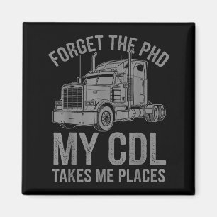 Cool Cdl Trucker Art For Men Women Trucking Cdl Tr Magnet