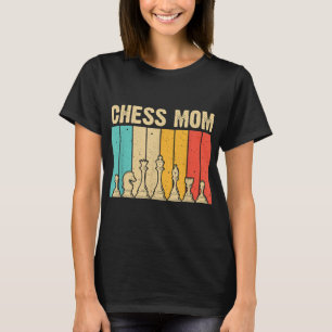 Cool Chess Lover Art For Mum Mother Novelty Chess T-Shirt