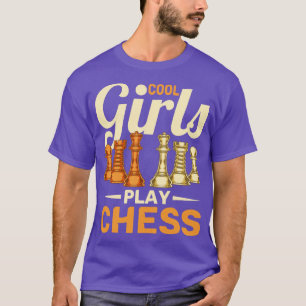 Cool Chess Player Girls Chessman Funny Chess T-Shirt
