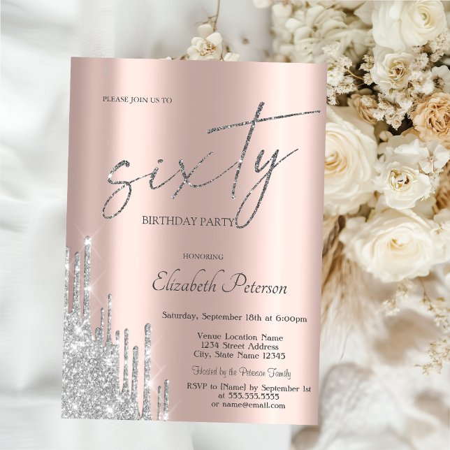 Cool Chic Silver Glitter Drips Rose Gold 60th  Invitation (Creator Uploaded)