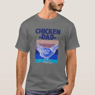 Cool Chicken Dad For Men Father Hen Chicken Farmer T-Shirt