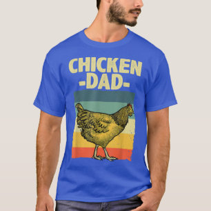 Cool Chicken Dad For Men Father Hen Chicken Farmer T-Shirt