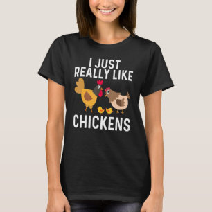 Cool Chicken For Men Women Rooster Hen Chicks Poul T-Shirt