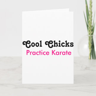 Cool Chicks Practice Karate T Shirt  Card