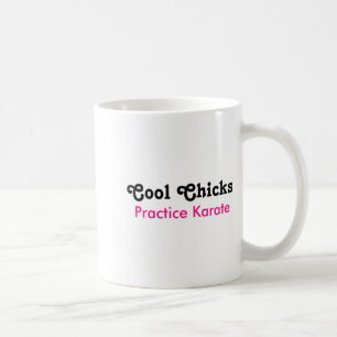 Cool Chicks Practice Karate T Shirt Coffee Mug