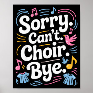 Cool Choir Art For Men Women Choir Teacher Choir D Poster