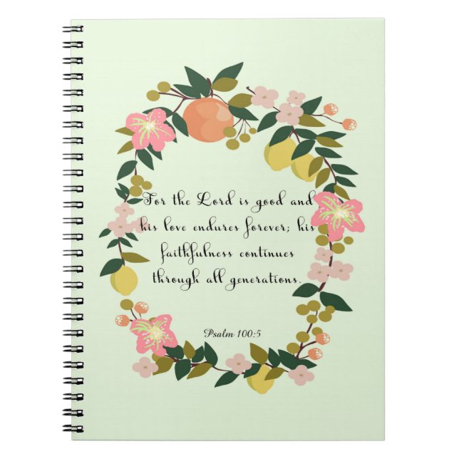 Cool Christian Art - Psalm 100:5 Spiral Notebook (Front)