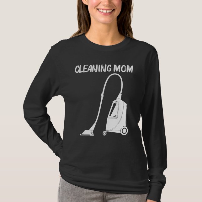 Cool Cleaning Art For Mum Mama Clean Cleaner Tools T-Shirt (Front)