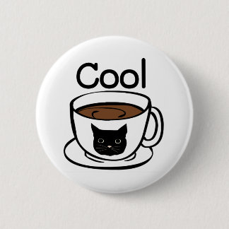 Cool coffee cup cat face cute quote art 6 cm round badge
