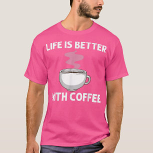 Cool Coffee For Men Women Cup Coffee Lovers Barist T-Shirt