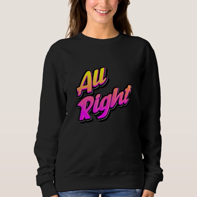 Cool Colourful All Right Graphic Tees Cool S (Front)