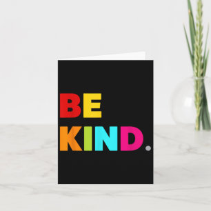 Cool Colourful Be Kind Motivational Quotes Graphic Card