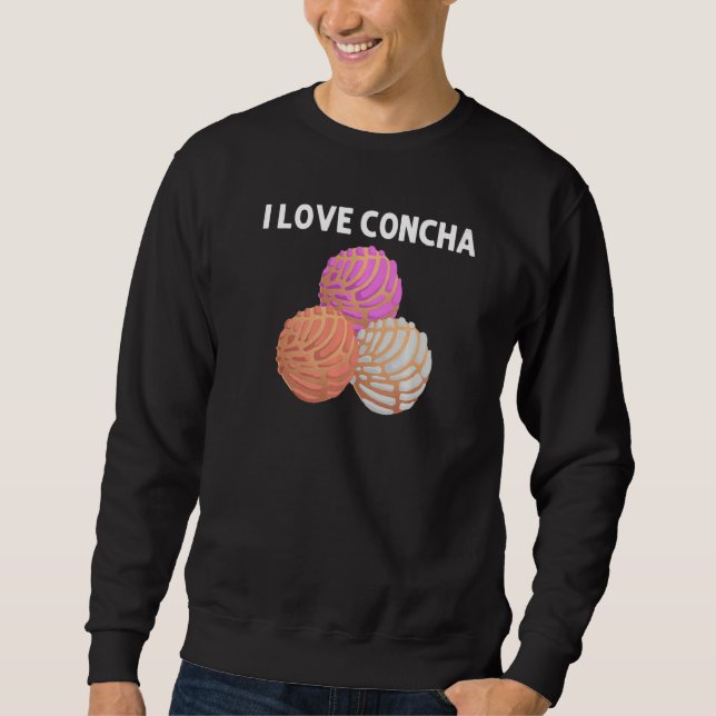 Cool Concha For Men Women Pan Dulce Latin Mexican  Sweatshirt (Front)