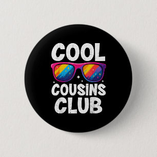Cool Cousins Club Family Matching Funny Cousin Squ 6 Cm Round Badge