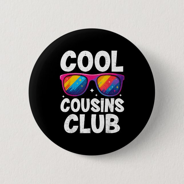 Cool Cousins Club Family Matching Funny Cousin Squ 6 Cm Round Badge (Front)