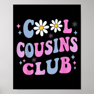 Cool Cousins Club Shirt Boy Girl Cousin Crew Match Poster