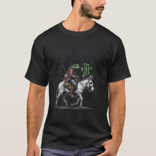 Cool Cowboy Frog Riding A Donkey, Gotta Go,The Vib T-Shirt