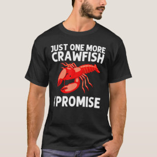 Cool Crawfish Art For Men Women Lobster Crawdad Bo T-Shirt