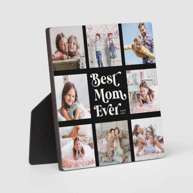 Cool Custom Best Mum Ever Modern Photo Collage Plaque (Front)