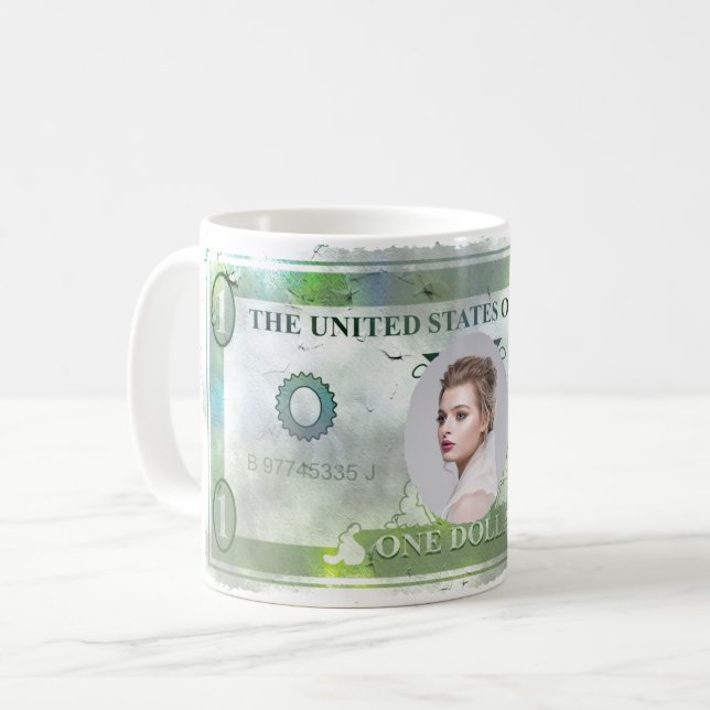 COOL! Custom Photo Mug — Fake Dollar Bill Design💵 (Front Left)