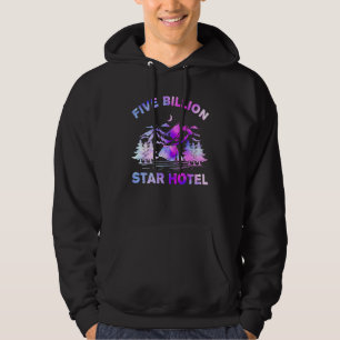 Cool Cute 5 Billion Star Hotel For Camping Hoodie