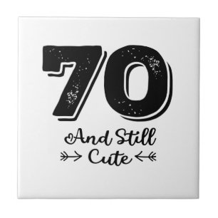 cool cute 70th birthday quote sayings tile