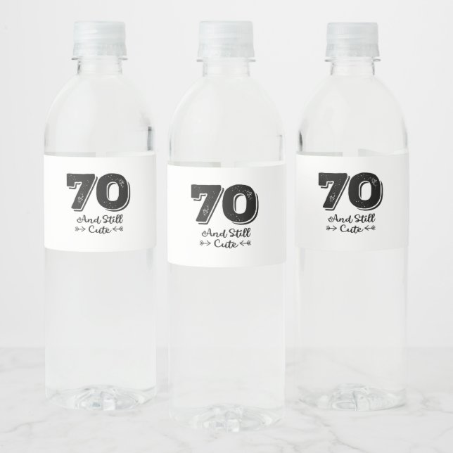 cool cute 70th birthday quote sayings water bottle label (Bottles)