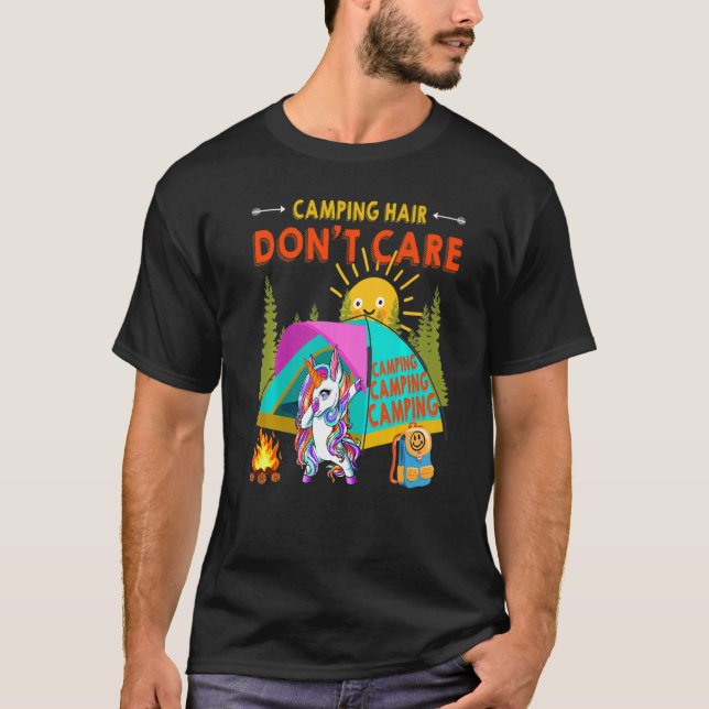 Cool Dabbing Unicorn's Camping Hair Don't Care Cam T-Shirt (Front)