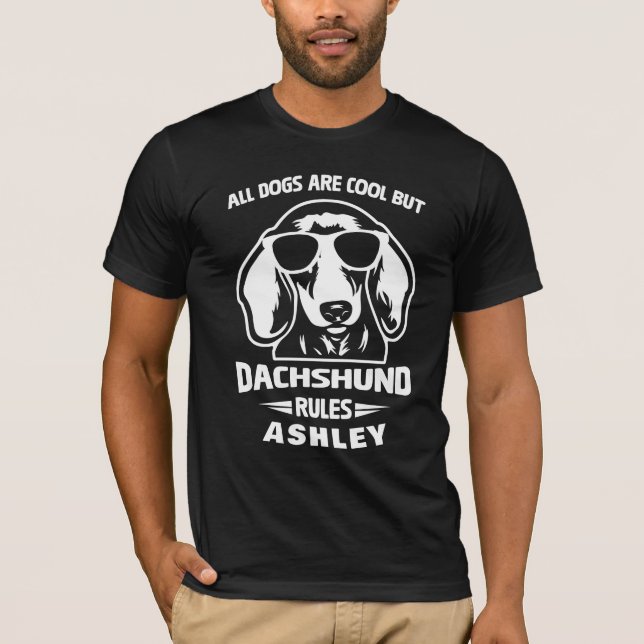 Cool Dachshund Rule Dog T-Shirt (Front)