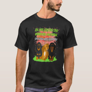 Cool Dachshund Wiener Dog Cute Why I Love Dogs T-Shirt